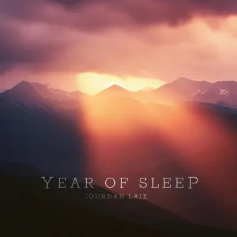 Year of Sleep (2024 Remaster) by Unknown Artist