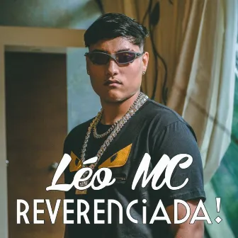 Reverenciada by LEO MC