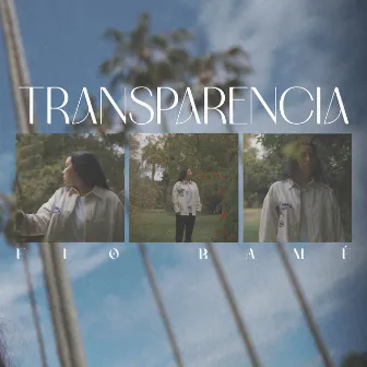 Transparencia by Flø Ramé