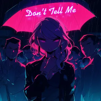 Don't Tell Me by Fraze