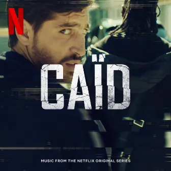 Caïd (Music from the Netflix Original Series) by KID