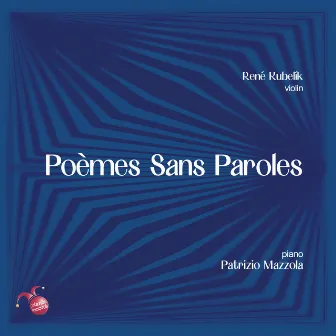 Poèmes Sans Paroles by René Kubelík