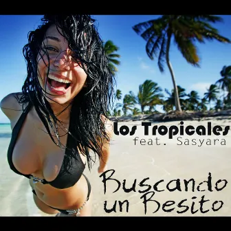 Buscando un Besito by Los Tropicales