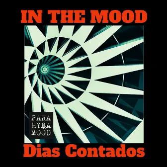 Dias Contados by In The Mood Hard Blues