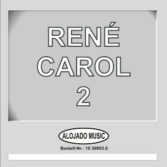 RENE CAROL 2 by René Carol