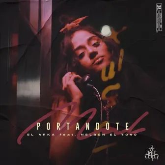 Portandote Mal by Nelson el Toro