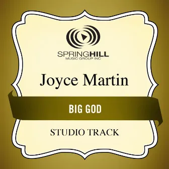 Big God by Joyce Martin Sanders