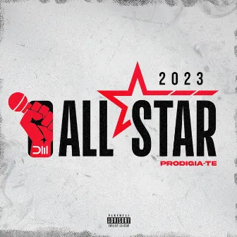 All Star (PRODIGIA-TE) by Prodigio