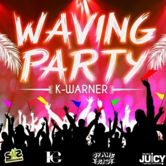 Waving Party by K. Warner