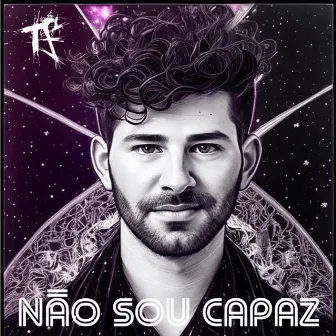 Não sou capaz by Tf