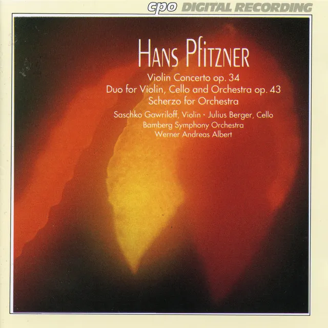 Pfitzner: Violin Concerto in B Minor, Duo & Scherzo