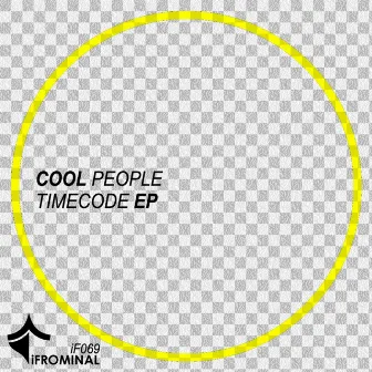 Timecode EP by Cool People