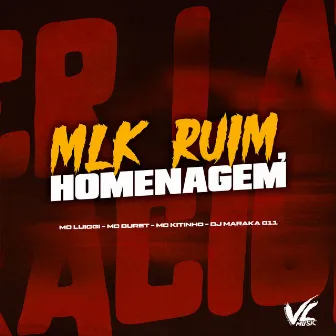 Mlk Ruim, Homenagem by Mc Kitinho