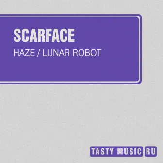 Haze / Lunar Robot by Scarface