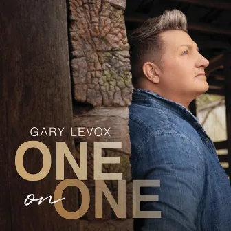 One On One by Gary LeVox