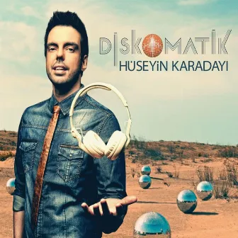 Diskomatik by Hüseyin Karadayı