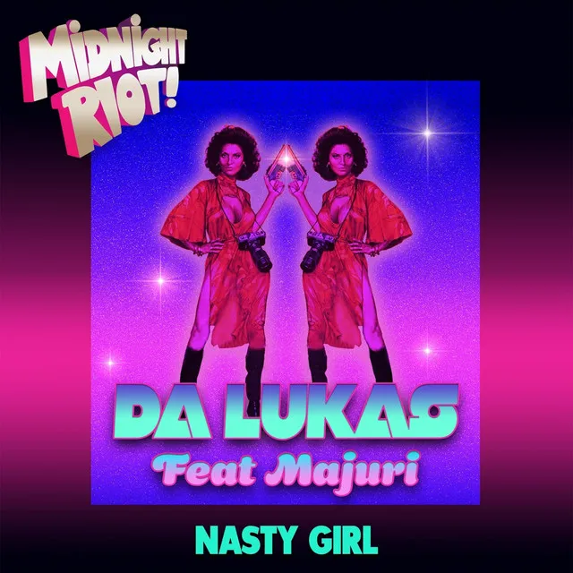 Nasty Girl - Radio Mix