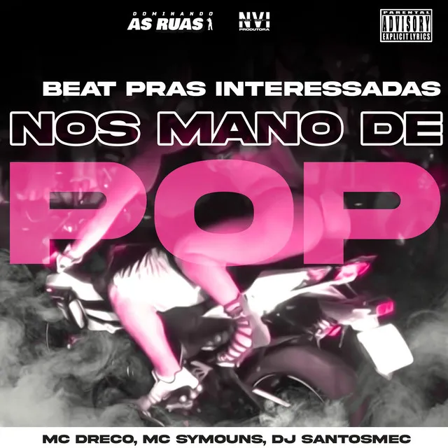 Beat pras Iinteressadas Nos Mano de Pop