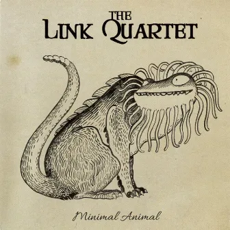 Minimal Animal by The Link Quartet