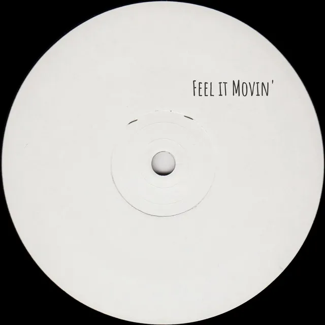 Feel It Movin'