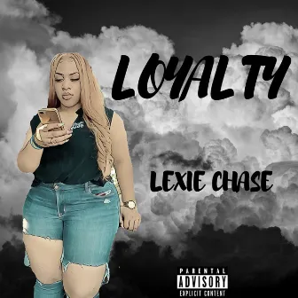 Loyalty by Lexie Chase