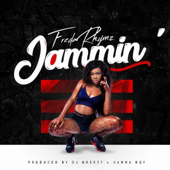 Jammin by Freda Rhymz