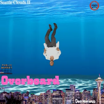 Seattle Clouds II: Overboard by Dontavious