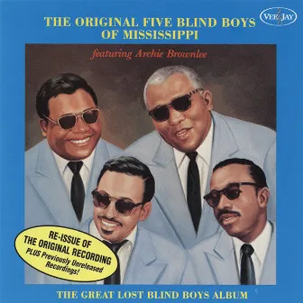 The Great Lost Blind Boys Album by The Original Blind Boys Of Mississippi