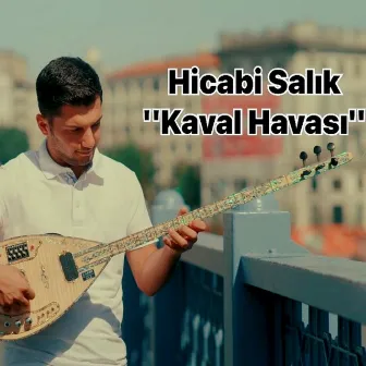 Kaval Havası by Hicabi Salık