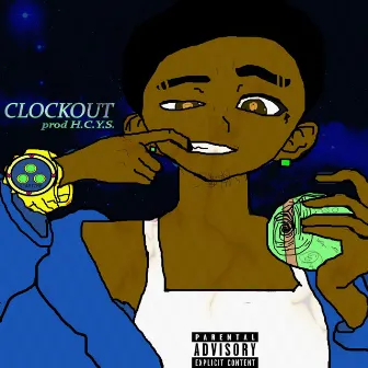 Clockout by D-Slaps