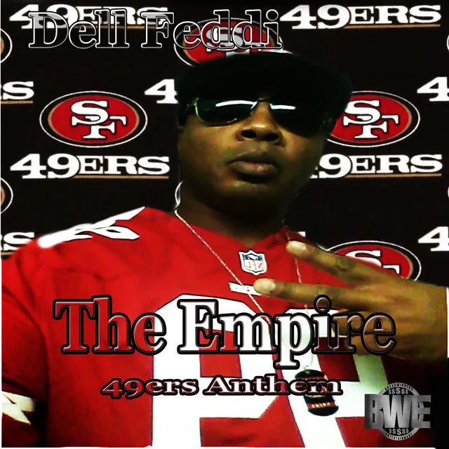 The Empire (49er's Anthem)