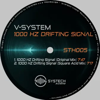 1000 HZ Drifting Signal by V-System