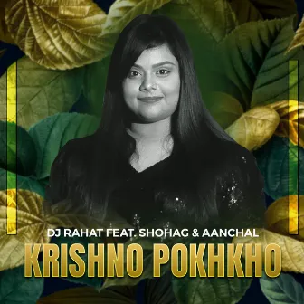 Krishno Pokhkho by DJ Rahat