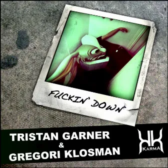 Fuckin Down by Gregori Klosman