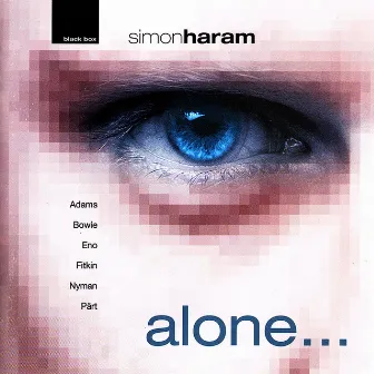 Alone... by Simon Haram