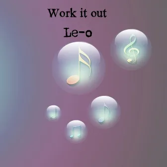 Work It Out by Leo