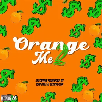 Orange Me 2 by Tezzygsup