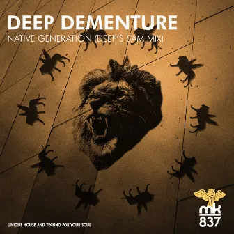 Native Generation (Deep's 5AM Mix) by Deep Dementure