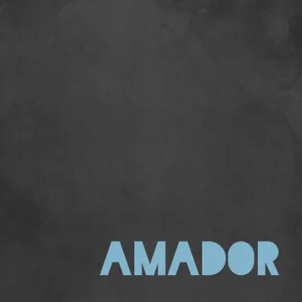 Amador by Mario Falcao