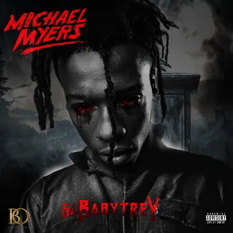 Michael Myers by 54 Baby Trey