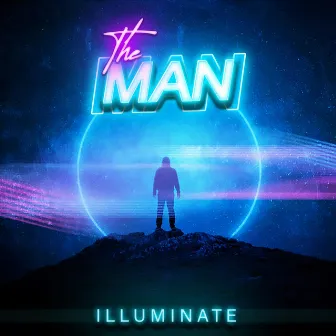 The Man by Illuminate