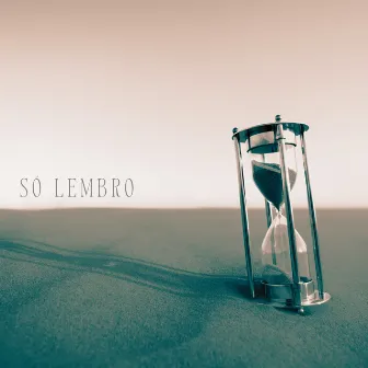 Só Lembro by Marcus Afonso