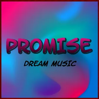 Promise New Song 2020 by Dream Music