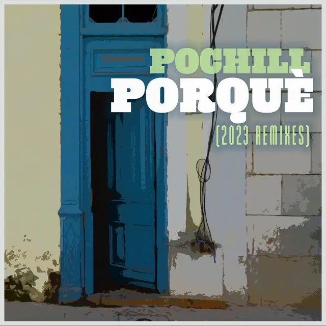 Porquè - Pochill Vs Gambafreaks Mambo Mix