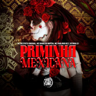 Priminha Mexicana by MC Pablinho BC