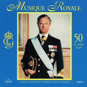 Musique Royal by Royal Swedish Army Conscript Band