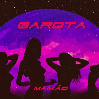 Garota by Maikão