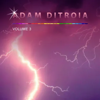 Adam Ditroia, Vol. 3 by Adam DiTroia