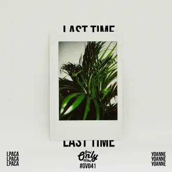 Last Time (feat. yoanne) by LPACA