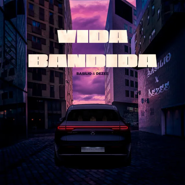 Vida Bandida